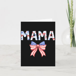 Mama US Flag Bow Birthday 4th of July Family Party Card