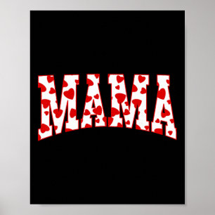 Mama Valentine Heart Valentines Day Family Matchin Poster