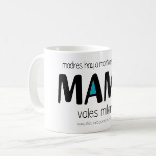 Mama vales millones coffee mug