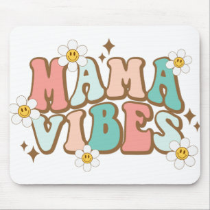 Mama Vibes with Daisies Mouse Pad