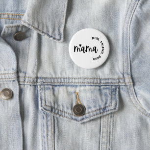 Mama, Wife Mum Friend, Mother's Day , Gift For Mum 6 Cm Round Badge