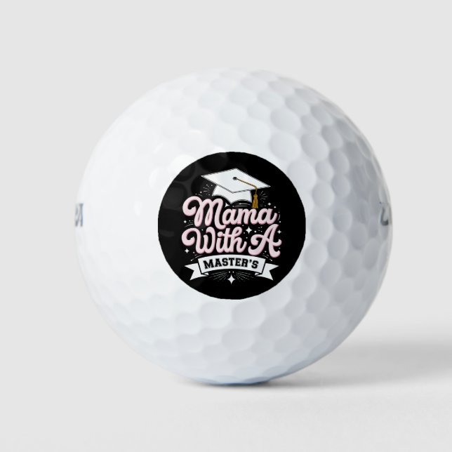 Mama With A Master’s Degree Graduation Mum Golf Balls (Front)