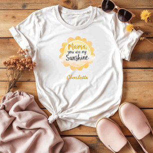 Mama You Are My Sunshine   Sentimental Mum Life T-Shirt