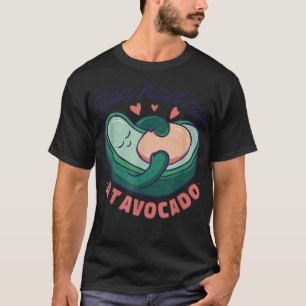 Mamacado Cute Avocado Pregnant Mum You Had Me At A T-Shirt
