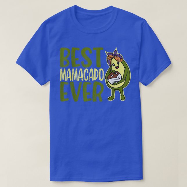 Mamacado, Funny Womens Avocado, Mama Girl, Cute Mo T-Shirt (Design Front)