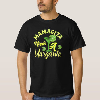Mamacia Needs A Margarita  T-Shirt