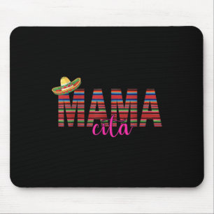 Mamacita Cinco De Mayo 5 De Mayo Mexican Fiesta Fo Mouse Pad