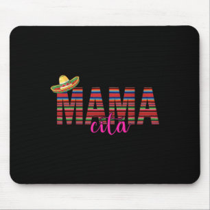 Mamacita Cinco De Mayo 5 De Mayo Mexican Fiesta Fo Mouse Pad