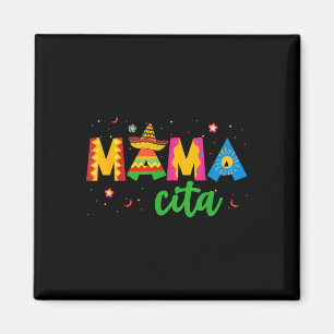 Mamacita Cinco De Mayo Sombrero Women Mama Mum Mot Magnet