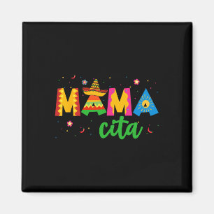 Mamacita Cinco De Mayo Sombrero Women Mama Mum Mot Magnet