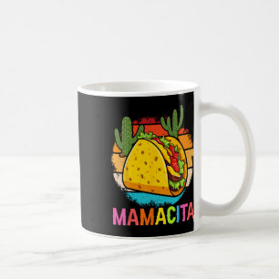 Mamacita Funny Taco Cactus Cinco De Mayo Fiesta Ou Coffee Mug