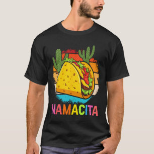 Mamacita Funny Taco Cactus Cinco De Mayo Fiesta Ou T-Shirt