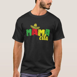 Mamacita Holiday Mexico America USA T-Shirt
