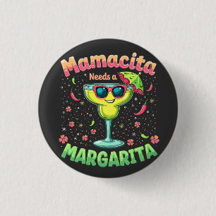Mamacita Needs a Margarita Cinco De Mayo Party 3 Cm Round Badge