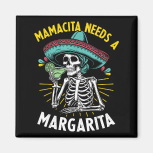 Mamacita needs a margarita funny cinco de mayo magnet