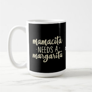 Mamacita Needs a Margarita Funny Holiday Workout Coffee Mug