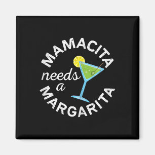 Mamacita Needs A Margarita Shirt Men Women Cinco D Magnet
