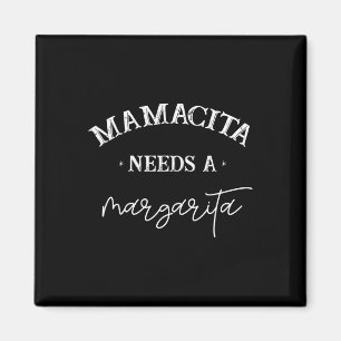 Mamacita Needs A Margarita Women Cinco De Mayo Swe Magnet
