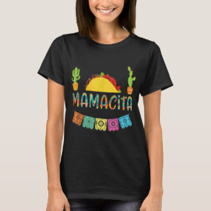Mamacita Taco Mexican Fiesta Cactus Cinco De Mayo T-Shirt
