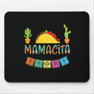 Mamacita Taco Shirt Mexican Fiesta Cactus Cinco De Mouse Pad