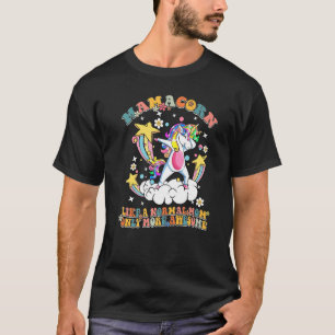 Mamacorn Like An Mum Only Awesome Dabbing Unicorn T-Shirt