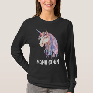 Mamacorn Mama Unicorn Mum Mothers Day Women T-Shirt