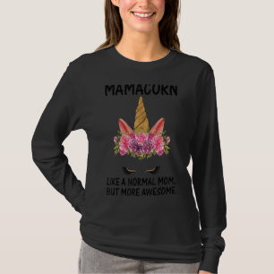 Mamacorn Unicorn Costume Mum Mother's Day T-Shirt