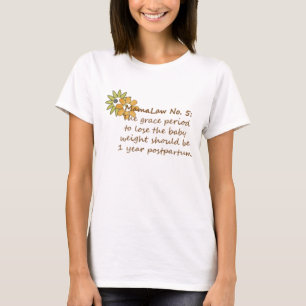 Mamalaw #5...The grace period T-Shirt