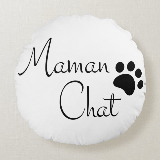 Maman Chat Paw Print Saying Round Cushion (Front)
