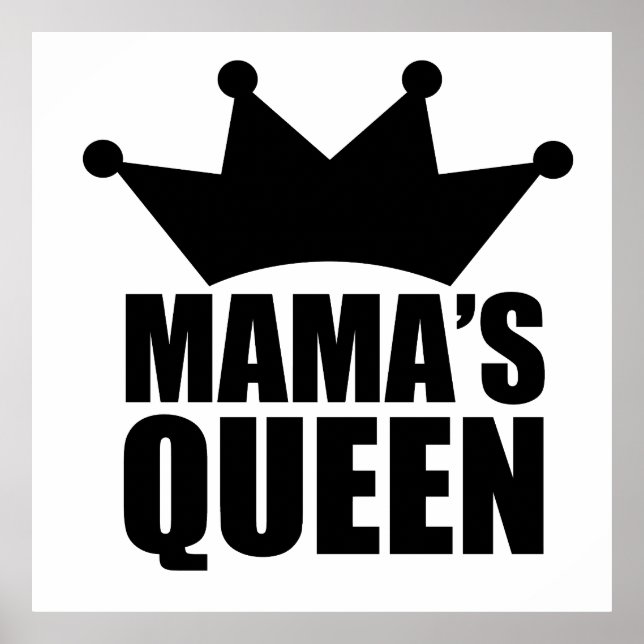 Mamas baby queen  poster (Front)