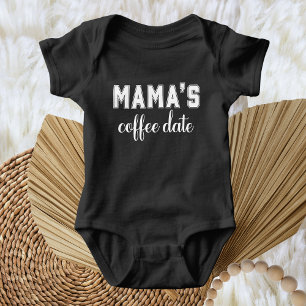 Mama's coffee date, fun baby bodysuit