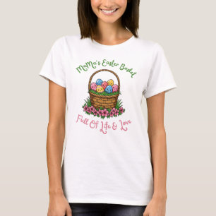 MaMa's Easter Basket T-Shirt