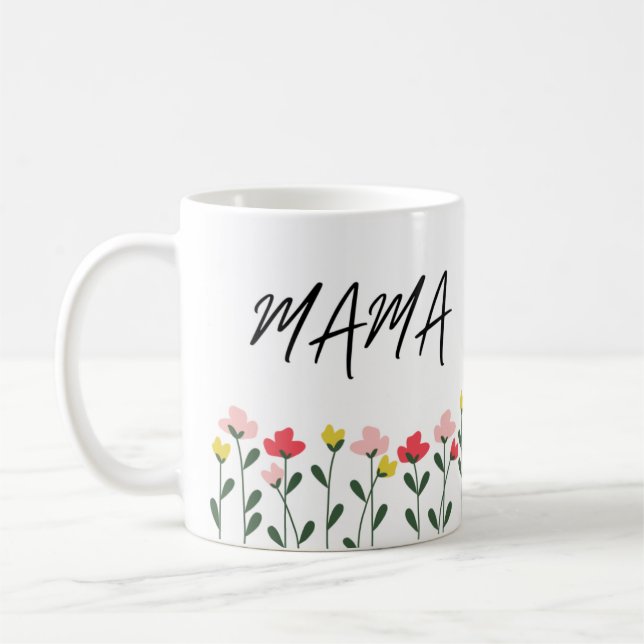 Mamas Flowers 2.0 Coffee Mug (Left)