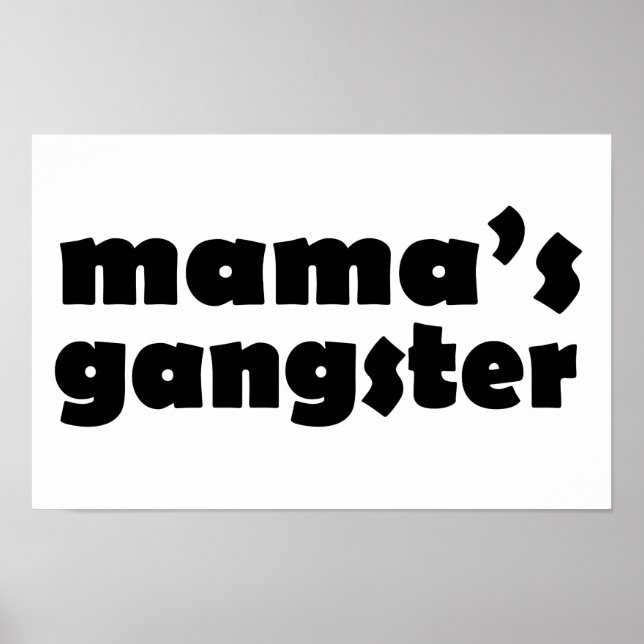 Mamas gangster funny design poster (Front)