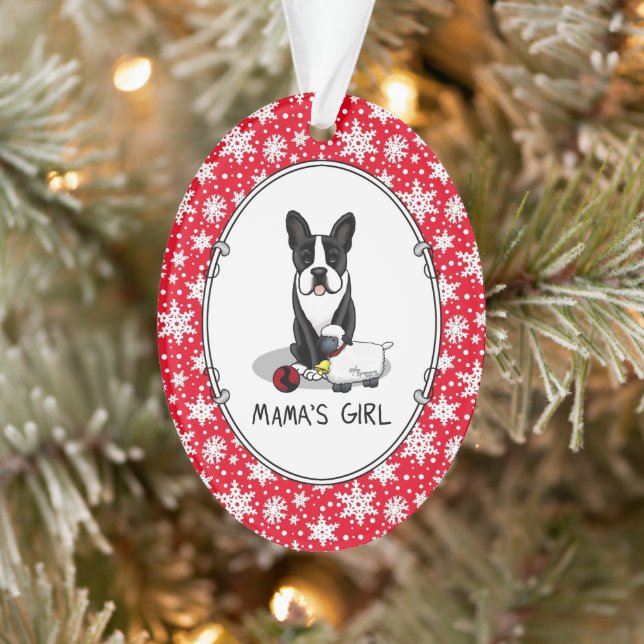 Mama's Girl #2 Boston Terrier Dog (black) Cute Ornament (Tree)
