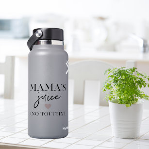 Mama's Juice Funny Quote   Best Mama Gift 