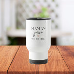 Mama's Juice Funny Quote | Best Mama Gift  Travel Mug<br><div class="desc">Mama's Juice: Because sometimes coffee just doesn't cut it" - This funny quote is a playful nod to all the hardworking and exhausted mamas out there who sometimes need a little extra pick-me-up to get through the day. It would make a great gift for any mum who loves coffee or...</div>