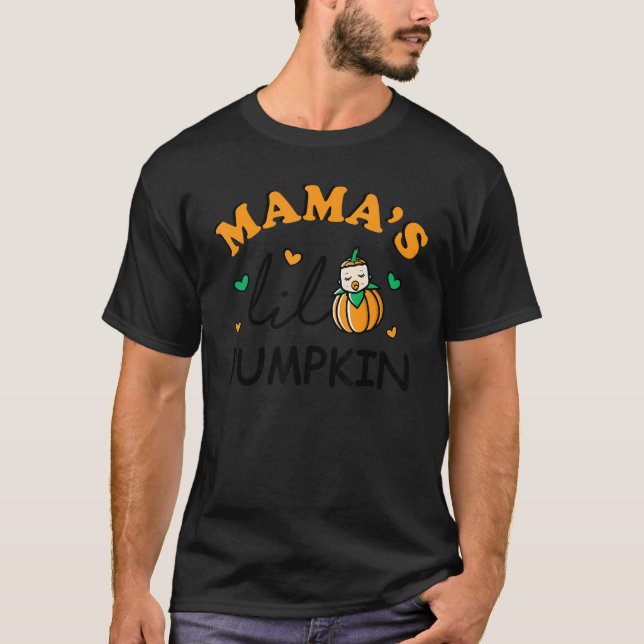 Mamas Lil Pumpkin Halloween Matching Family  For G T-Shirt (Front)