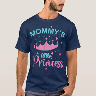 Mamas little Princess Crown  T-Shirt