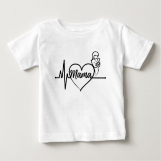 Mama's Love: A Heartbeat That Lasts Forever Baby T-Shirt