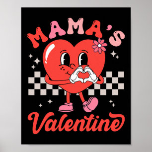 Mama's Valentine Happy Valentines Day Boy Girl Kid Poster