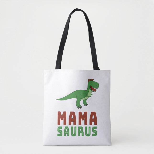 Mamasaurus Dinosaur Tyrannosaurus Rex Mothers Day Tote Bag (Front)
