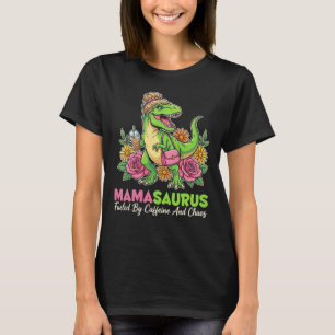 MAMASAURUS Fuelled By Caffeine T-Shirt