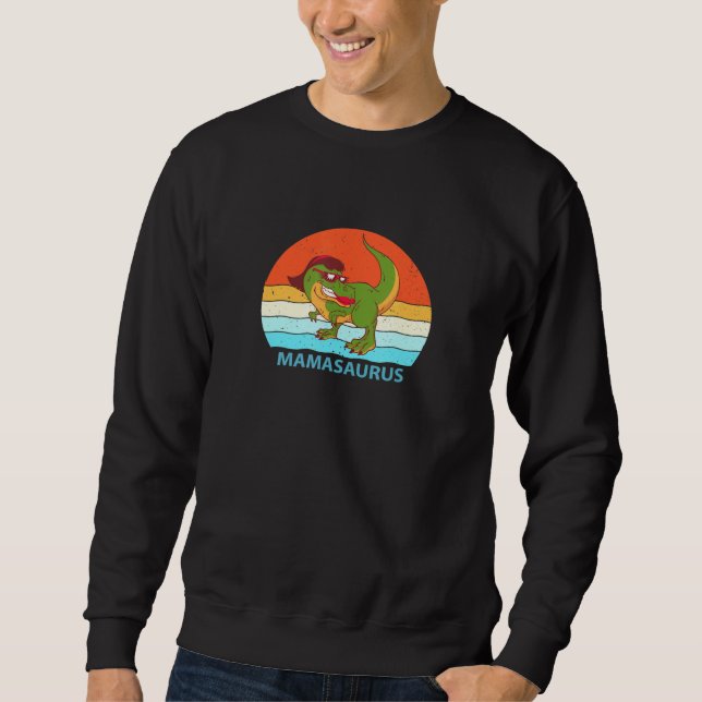 Mamasaurus - Mama Dinosaur Sweatshirt (Front)
