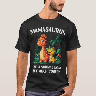 Mamasaurus Mama Saurus Dinosaur Women Matching Fam T-Shirt