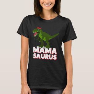 MAMASAURUS Rex T-Shirt