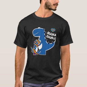 Mamasaurus T Rex Dinosaur Funny Mama Saurus Autism T-Shirt
