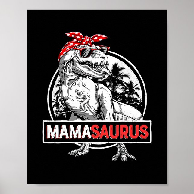 Mamasaurus T rex Dinosaur Funny Mama Saurus Poster (Front)