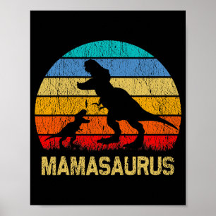 Mamasaurus T Rex Dinosaur Mama Saurus Family T Shi Poster