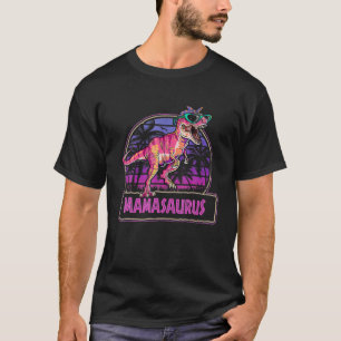 Mamasaurus T Rex Dinosaur Mama Saurus Mothers Day T-Shirt